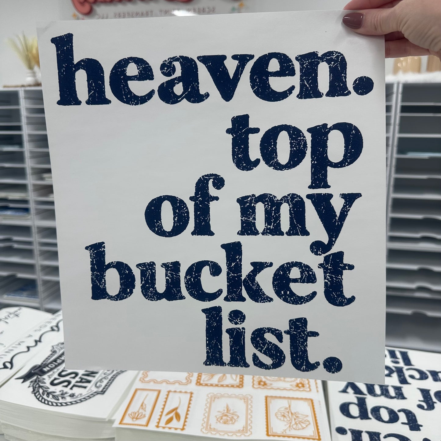 heaven top of my bucket list screen print transfer •