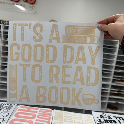 ITS A GOOD DAY TO READ A BOOK SCREEN PRINT TRANSFER