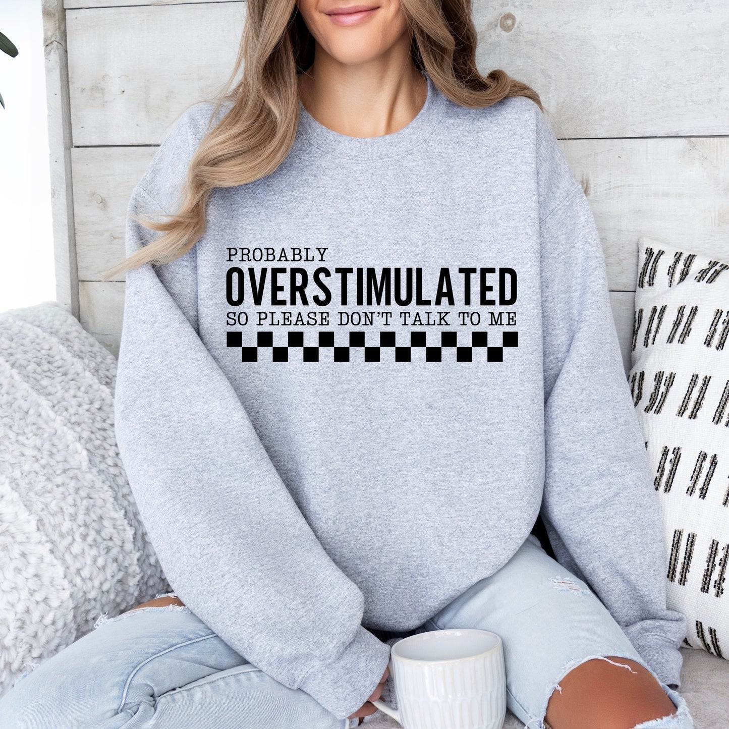 overstimulated please dont talk to me screen print transfer