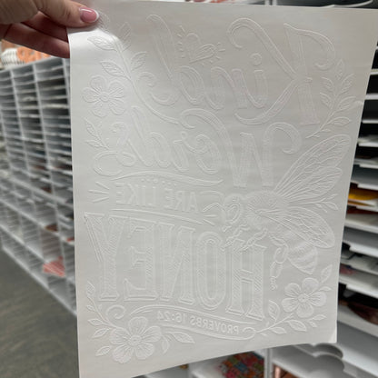 kind words are like honey screen print transfer•
