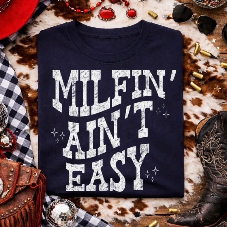 milfin' aint easy screen print transfer•