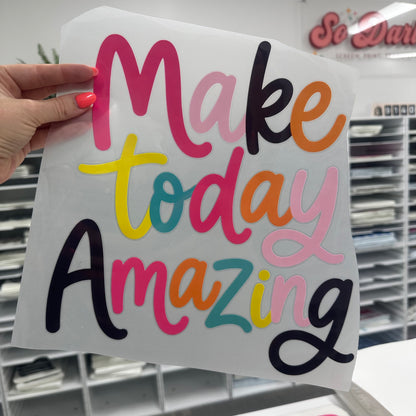make today amazing clear film screen print