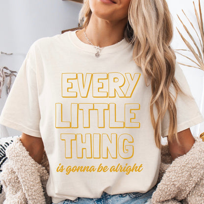 every little thing is gonna be alright screen print transfer•