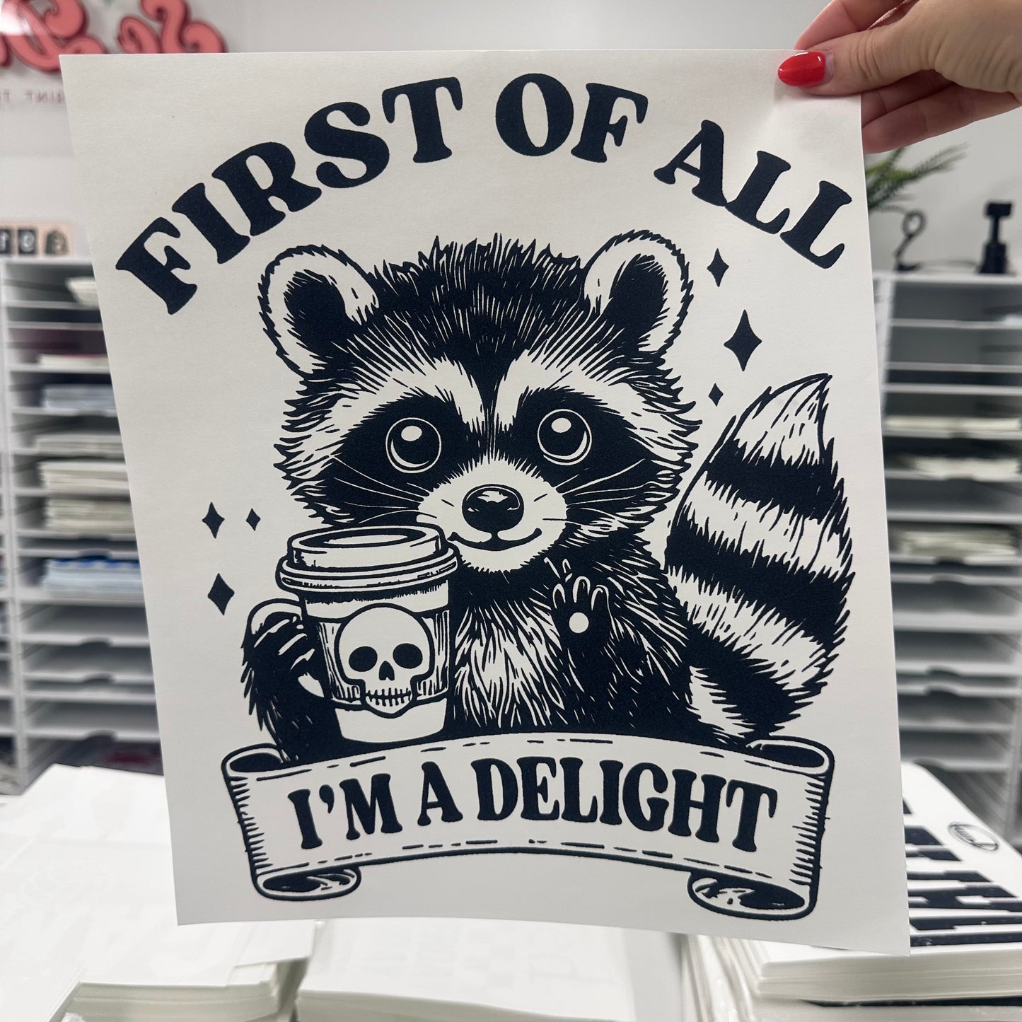 first of all Im a delight screen print transfer•