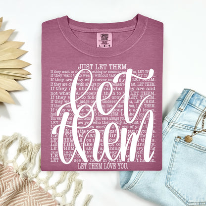 Let Them screen print transfer