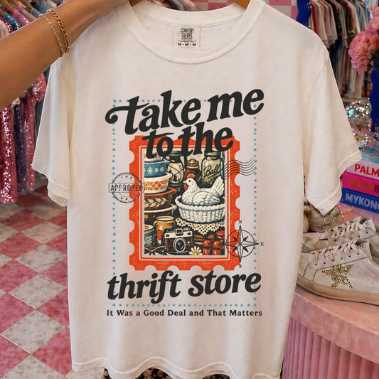 take me to the thrift store clear film screen print