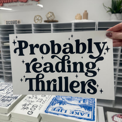 Probably reading thrillers screen print transfer•