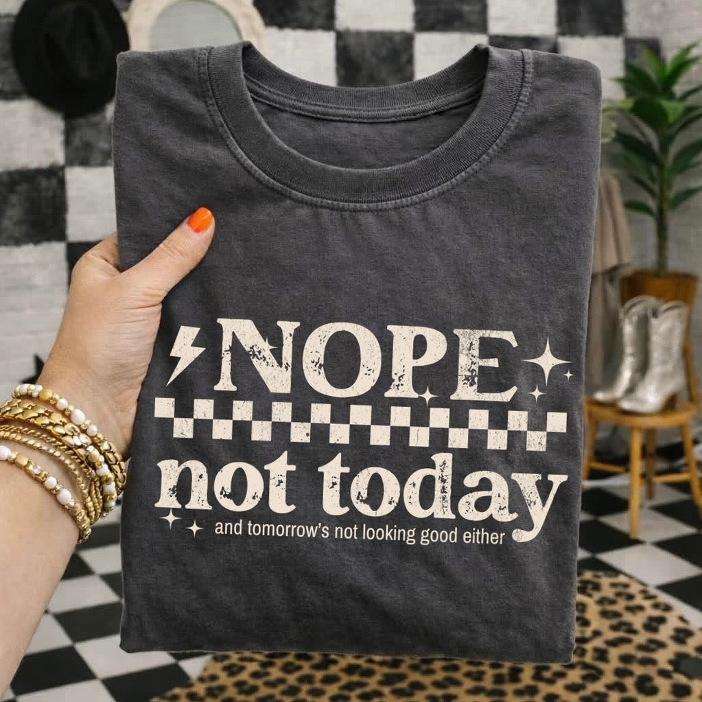 nope not today screen print transfer•
