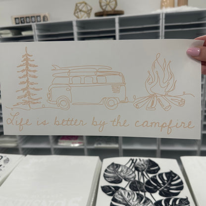 life is better by the campfire beige ink screen print transfer•