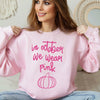 In October we wear pink screen print transfer