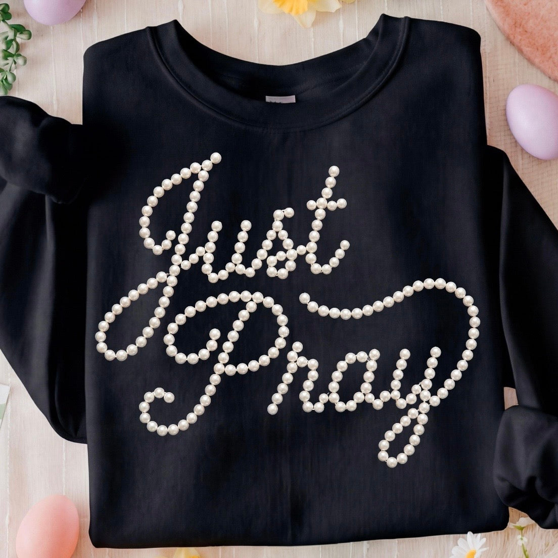 Just Pray pearls clear film screen print