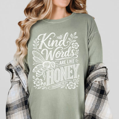 kind words are like honey screen print transfer•