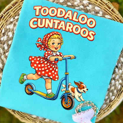 PRE-ORDER toodaloo cuntaroos dtf 7-10 biz day tat