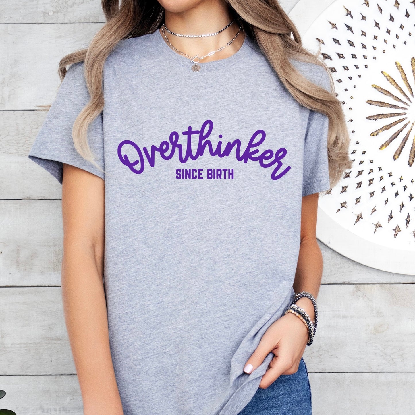 OVERTHINKER SINCE BIRTH SCREEN PRINT TRANSFER