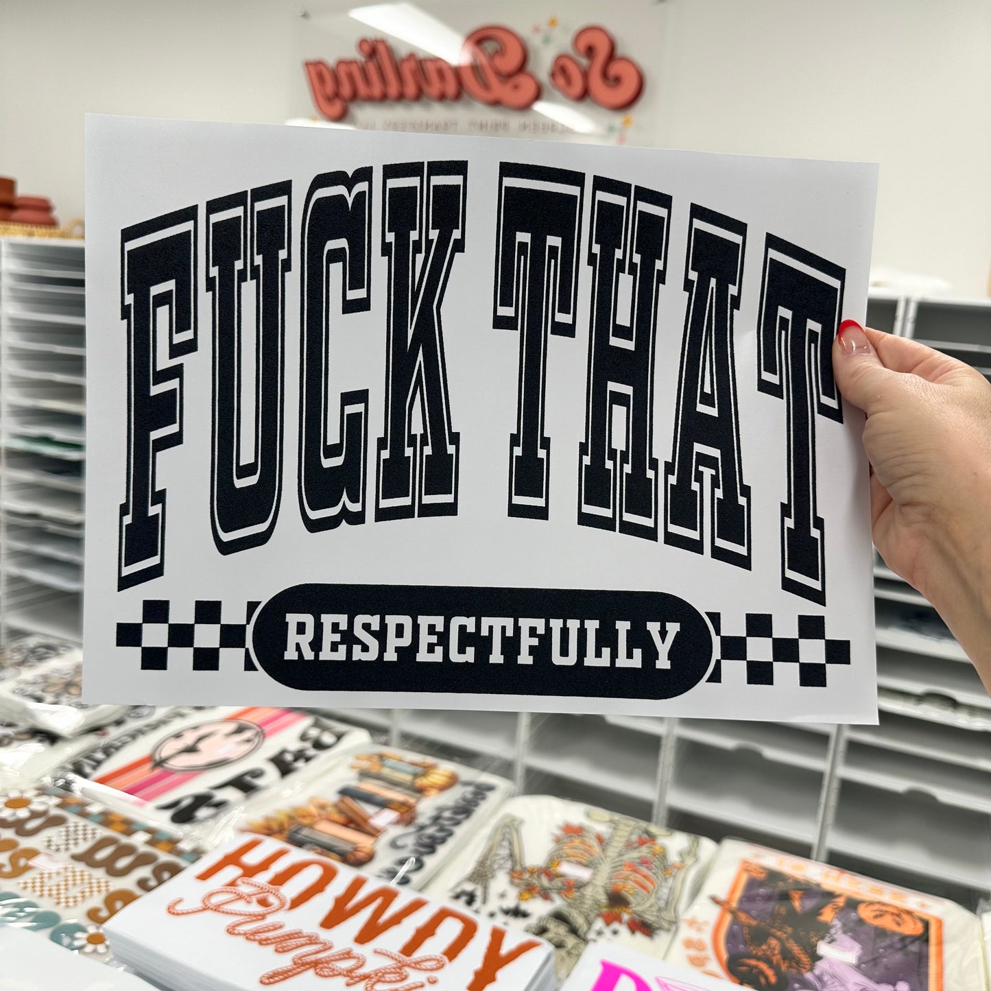 fuck that respectfully screen print transfer