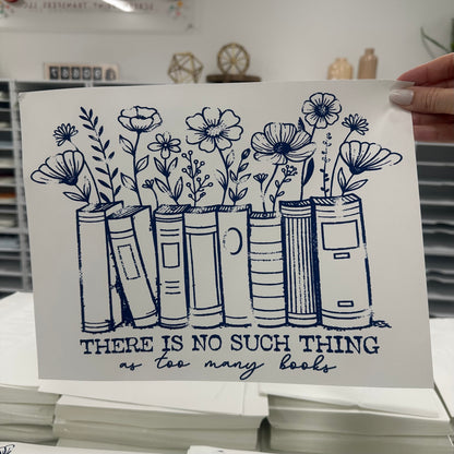 no such thing as too many books screen print transfer•