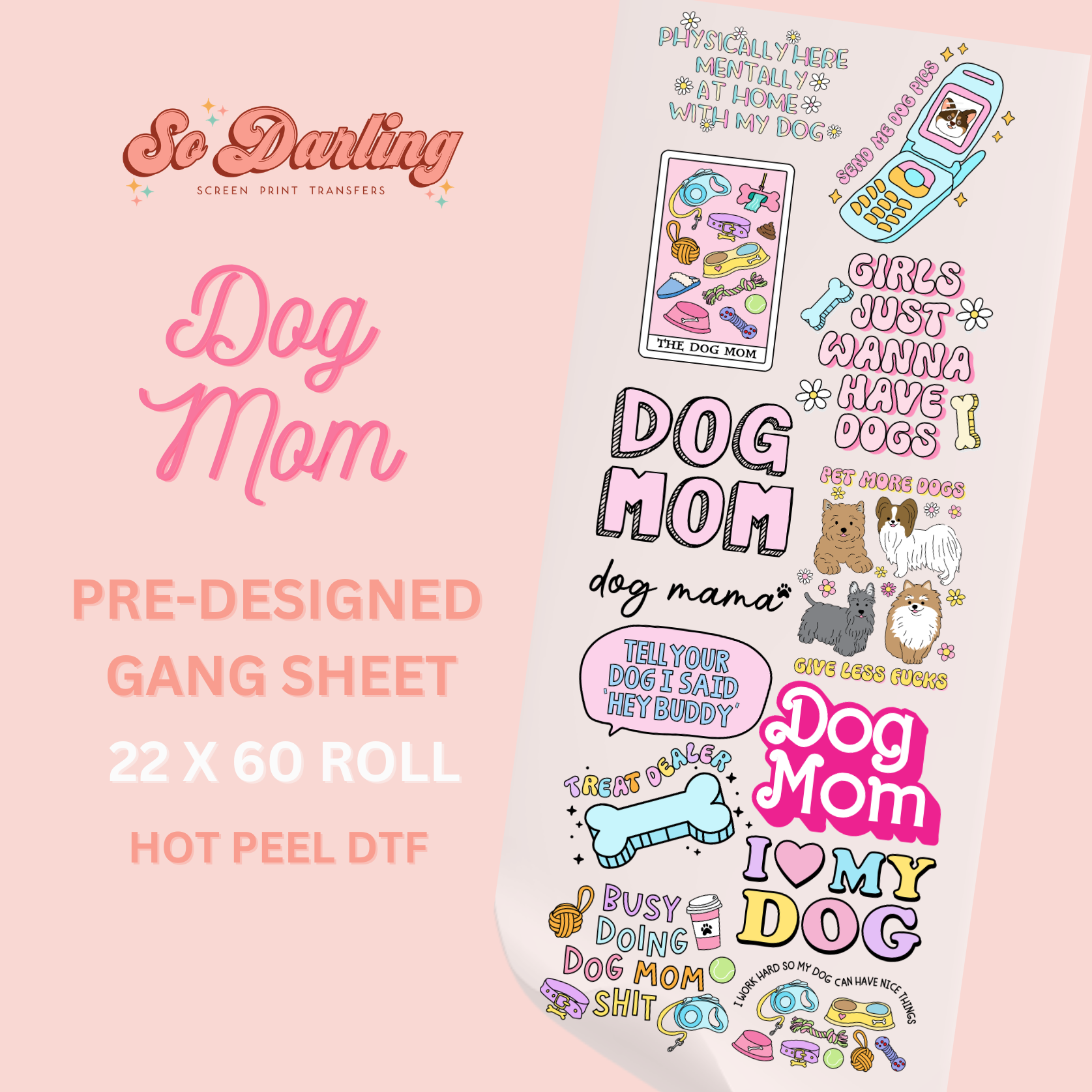 Sheet of 'Dog Mom' themed designs with text and graphics on a pink background, featuring the brand 'So Darling'.