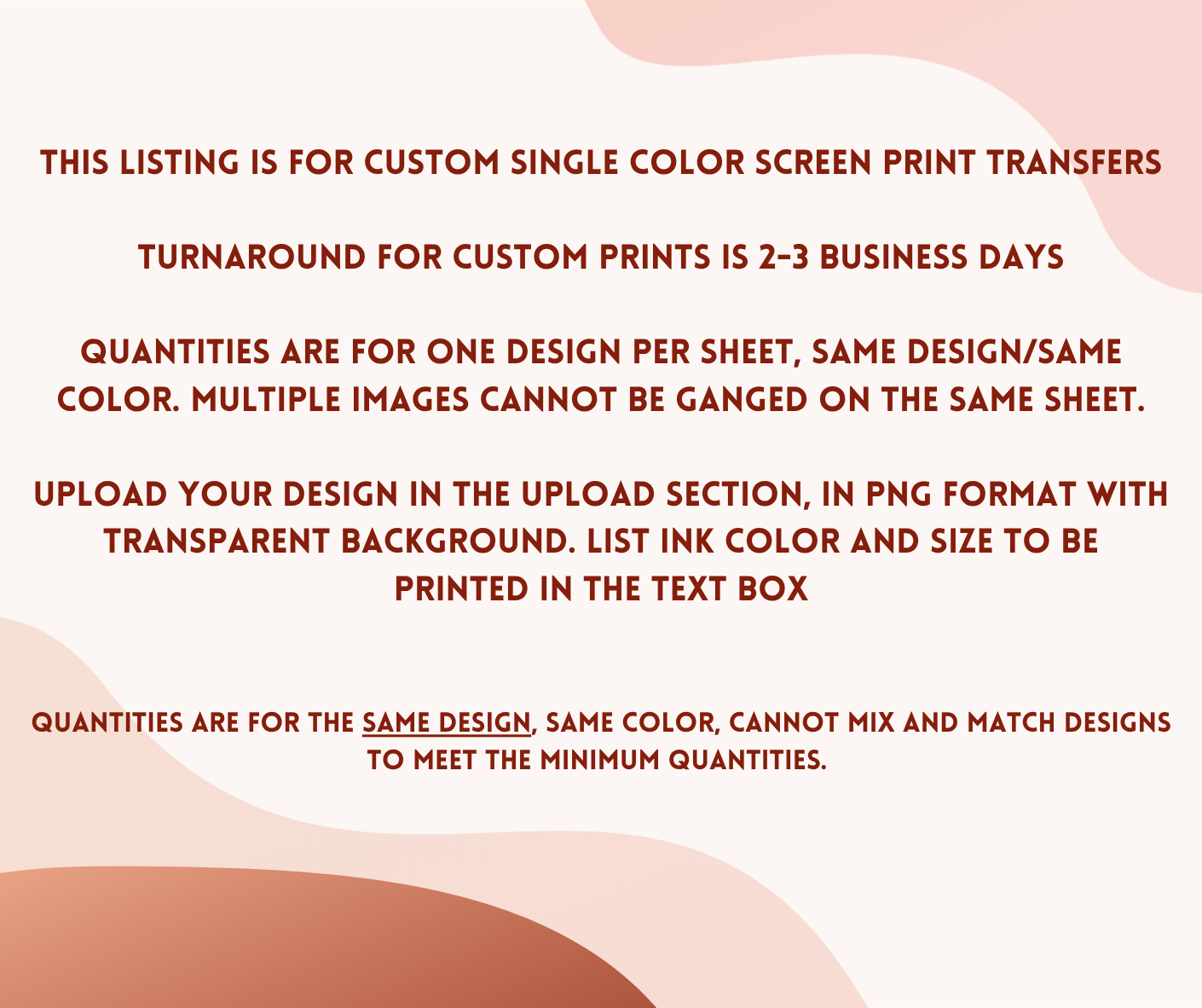 SINGLE COLOR CUSTOM SCREEN PRINT TRANSFERS