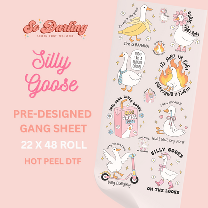 PRE-DESIGNED dtf or sublimation SILLY GOOSE gang sheet