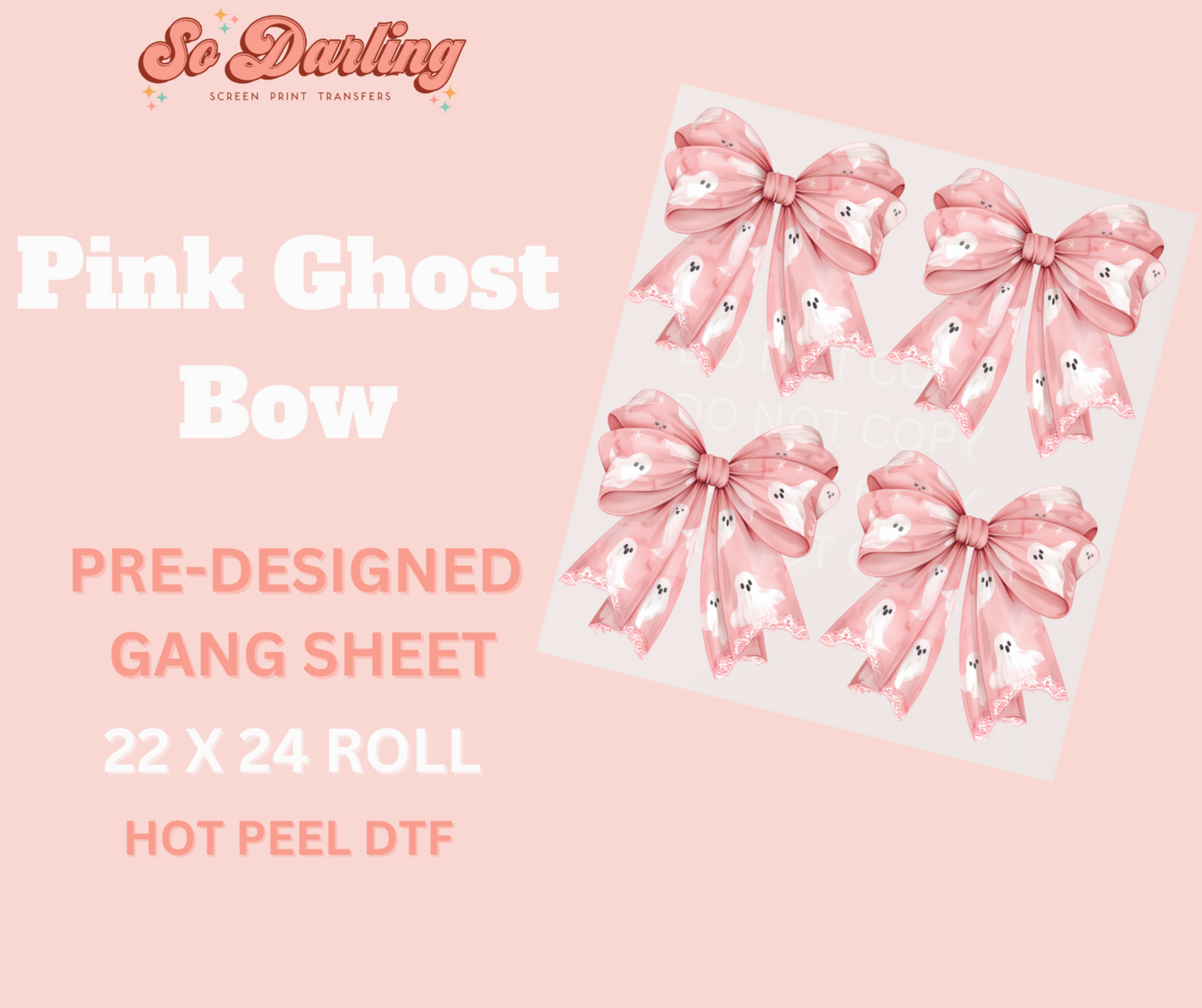 pre-designed PINK GHOST BOW dtf gang sheet - 1-2 business day TAT