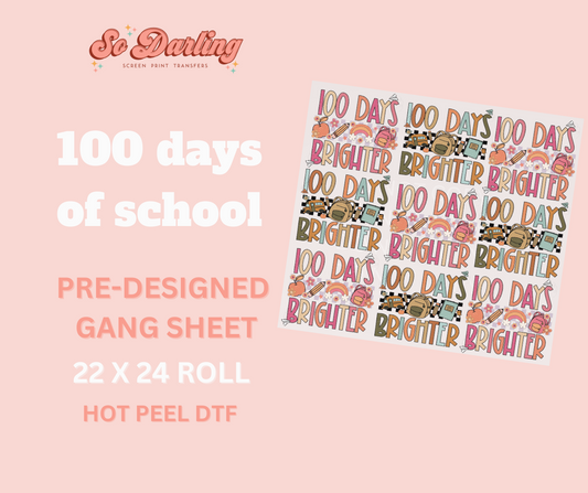 pre-designed 100 DAYS OF SCHOOL dtf gang sheet - 1-2 business day TAT