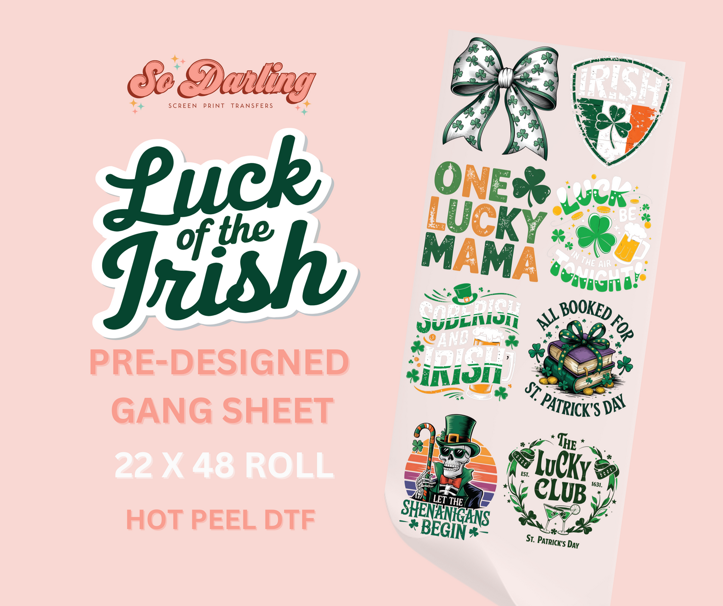 pre-designed LUCK OF THE IRISH dtf gang sheet - 1-2 business day TAT