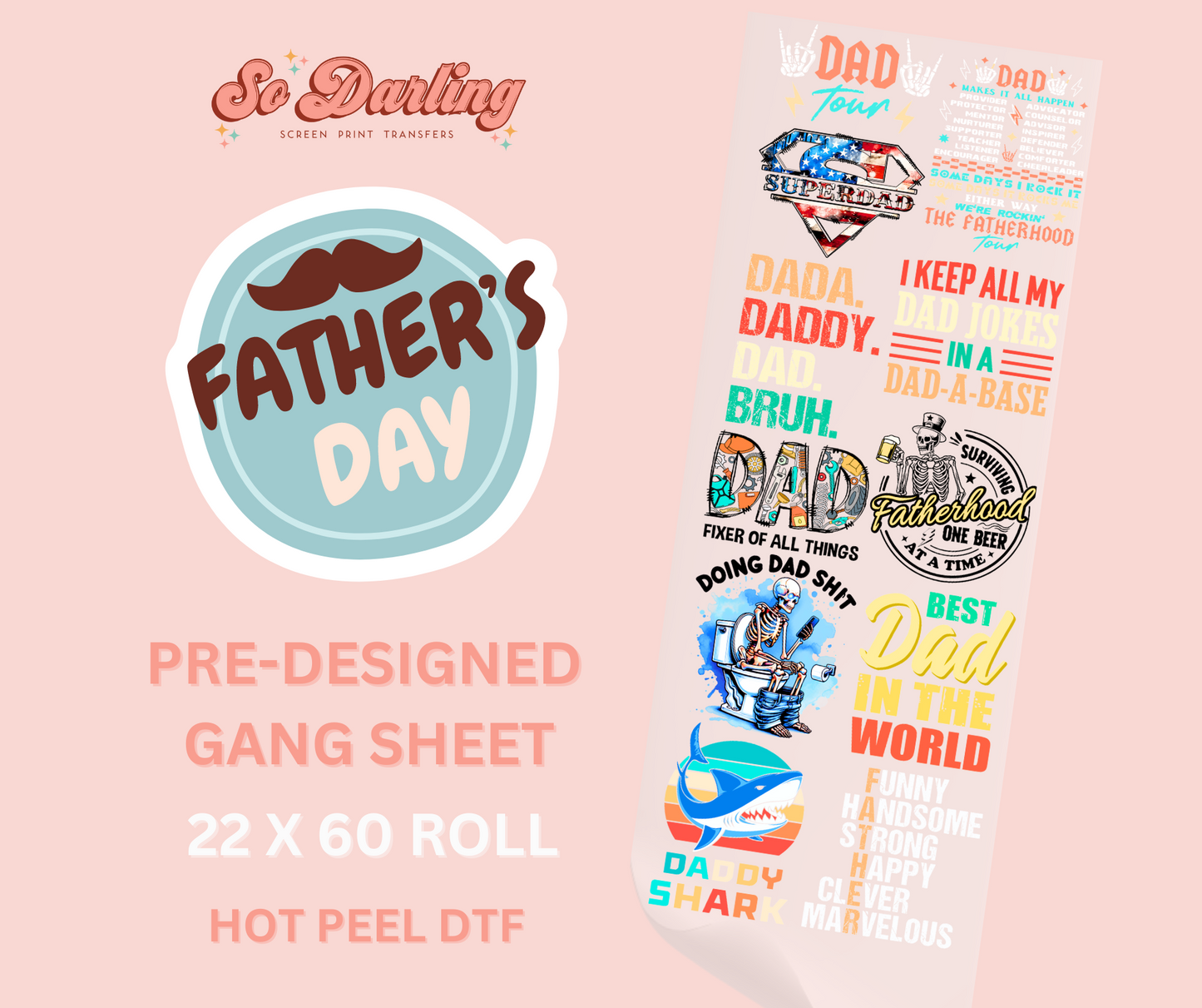 pre-designed FATHERS DAY dtf gang sheet - 1-2 business day TAT