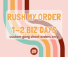 RUSH PRODUCTION custom gang sheets 1-2 business day TAT