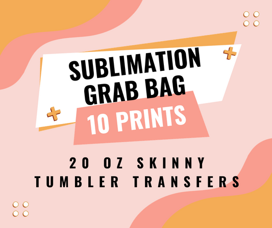 Sublimation Transfers Grab Bag - 20 oz skinny tumbler transfers - 10 prints