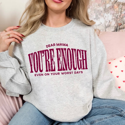 Dear Mama you're enough screen print transfer•