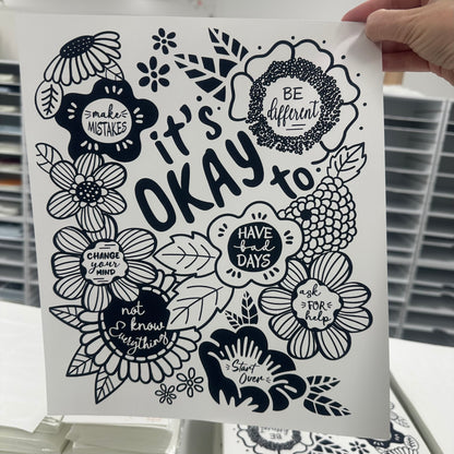 Its okay to have bad days screen print transfer•