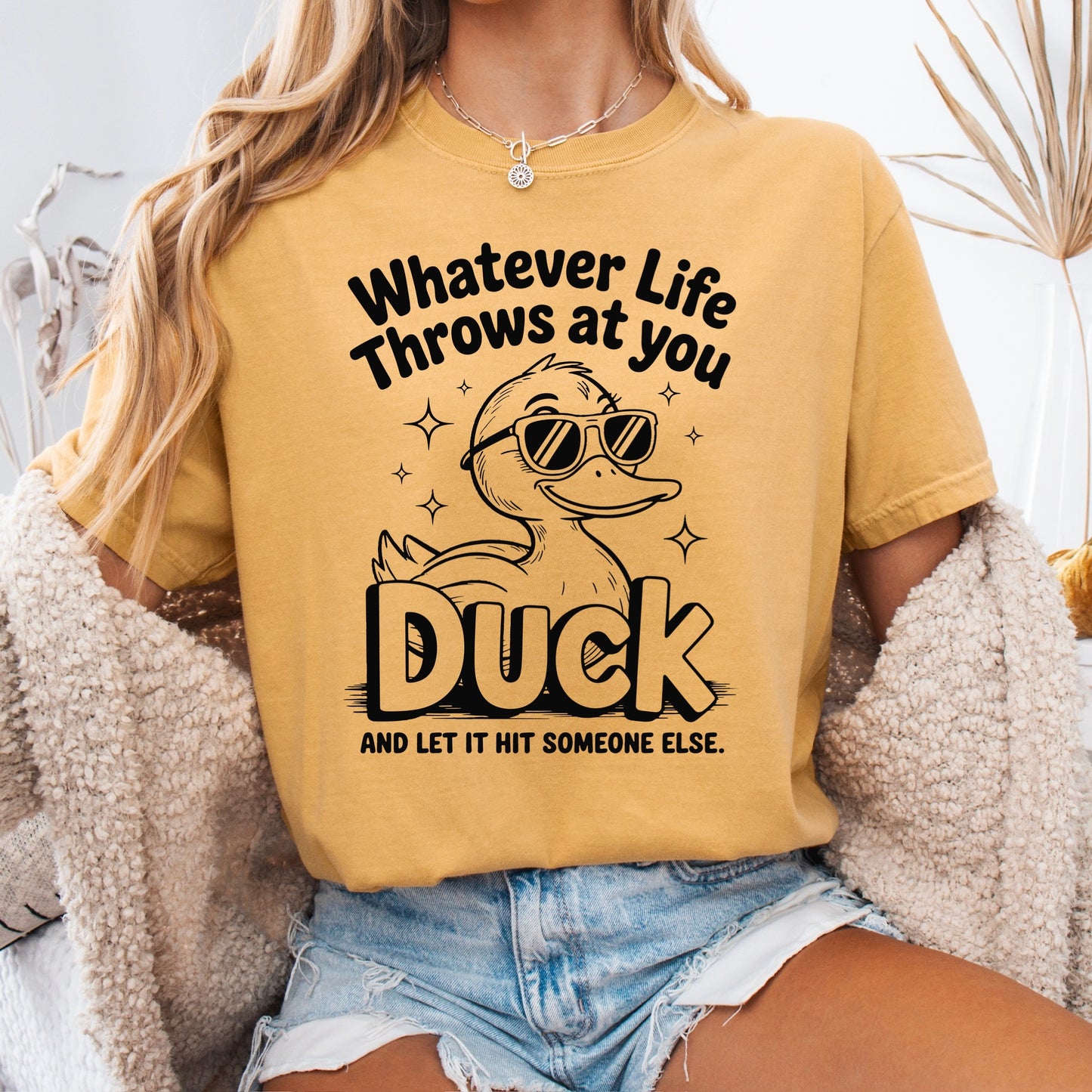 whatever life throws at you duck screen print transfer
