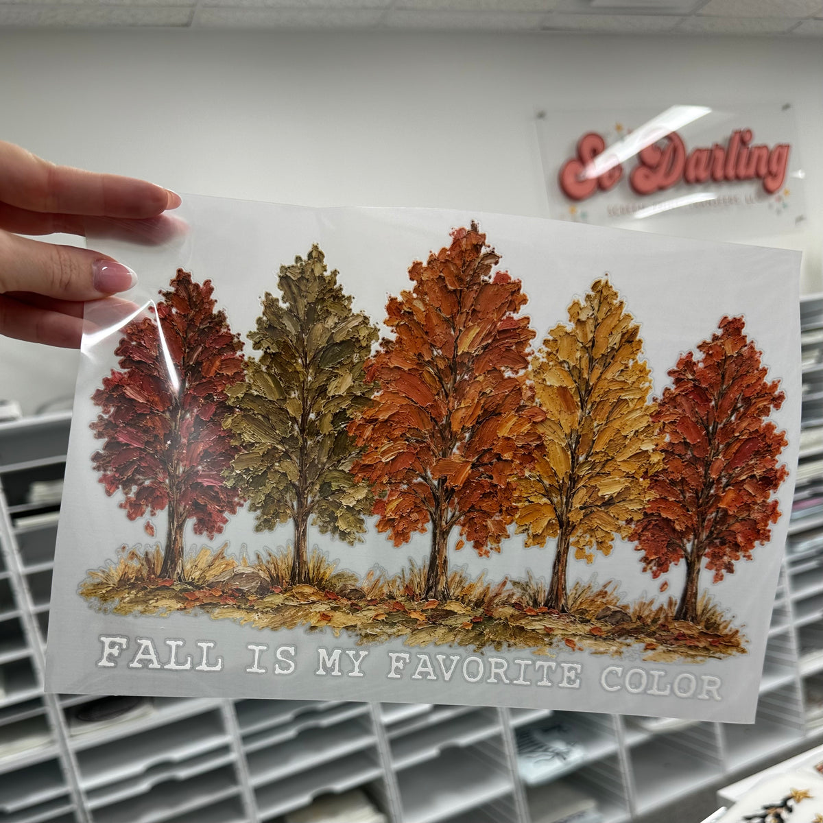 fall is my favorite color clear film screen print