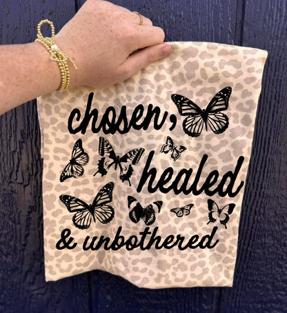 chosen, healed, & unbothered screen print transfer•