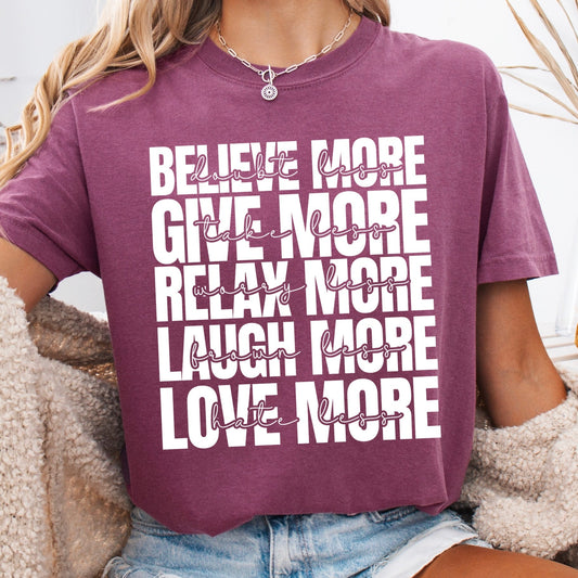 Believe more doubt less screen print transfer