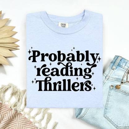 Probably reading thrillers screen print transfer•