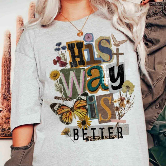 His way is better clear film screen print