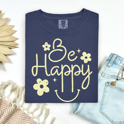 Be Happy screen print transfer•