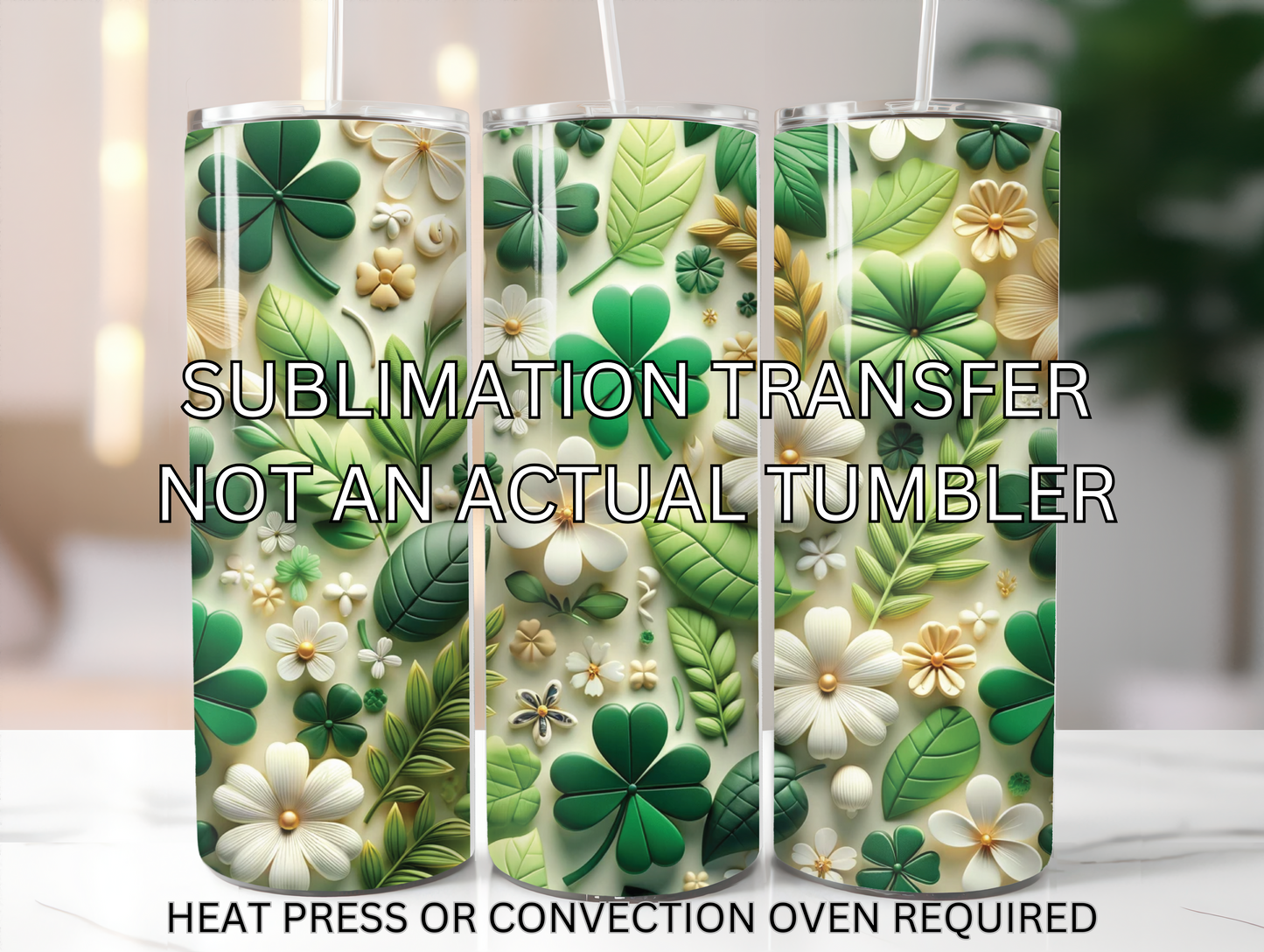 tumbler sublimation transfer - 3D effect shamrocks