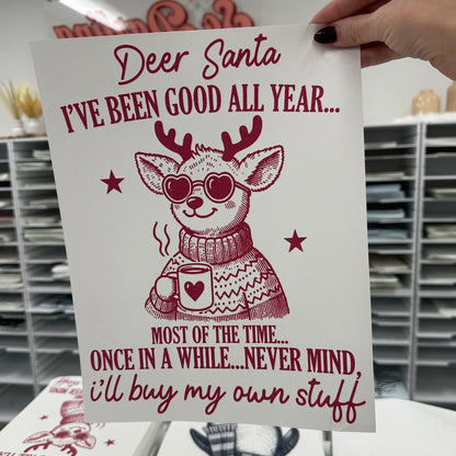 santa Ive been good..nevermind screen print transfer
