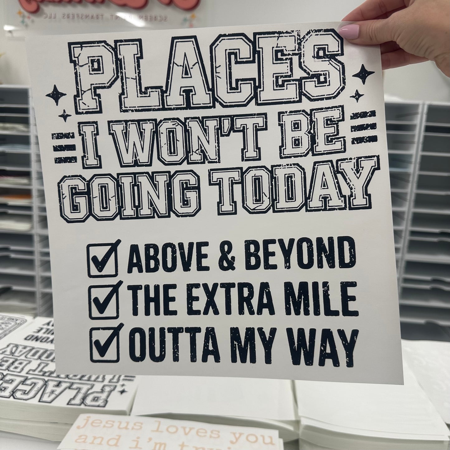 places I wont be going today  screen print transfer•