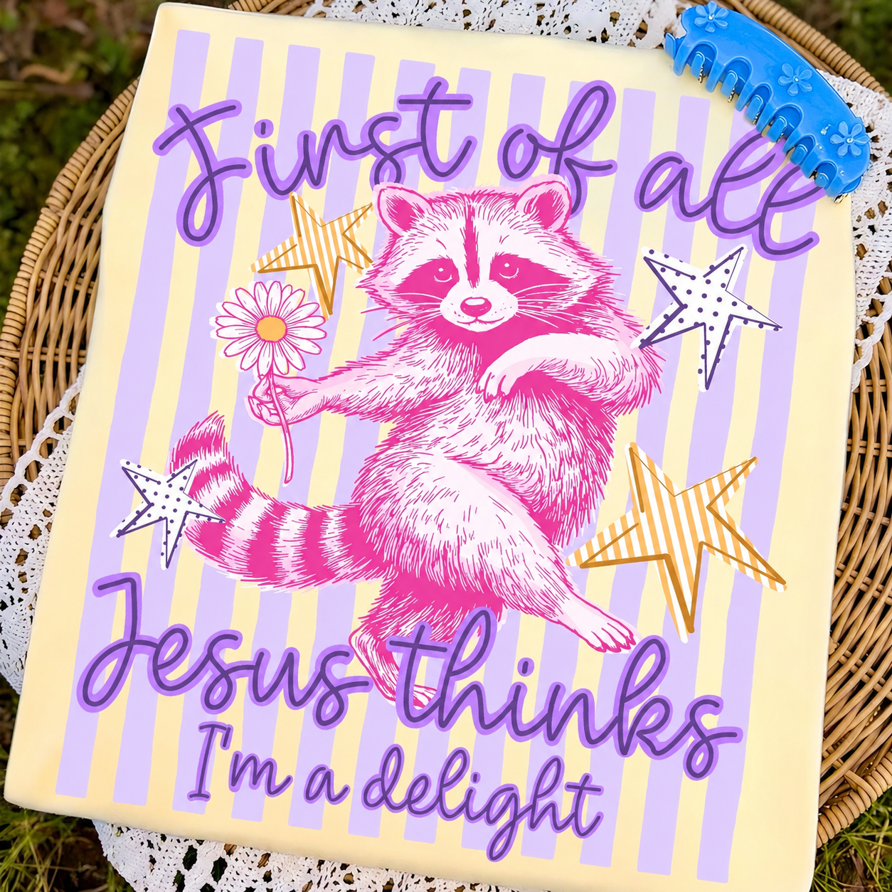 Jesus thinks Im a delight clear film screen print