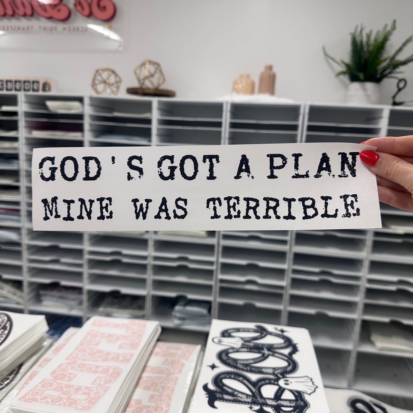 God's got a plan mine was terrible screen print transfer•