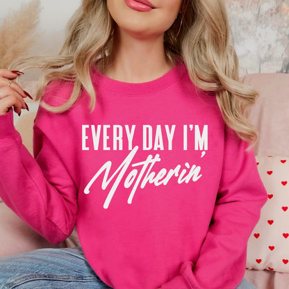 Everyday I'm Motherin' screen print transfer