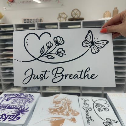 just breathe screen print transfer•