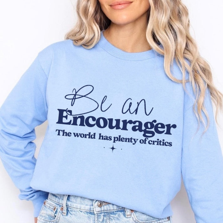 be an encourager screen print transfer