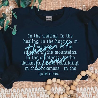 There is Jesus screen print transfer•