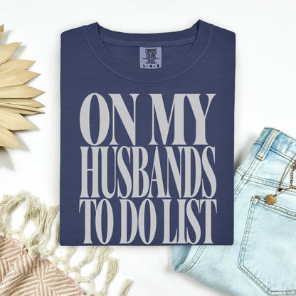 on my husbands to do list screen print transfer•