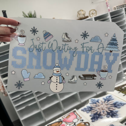 just waiting for a snowday clear film screen print