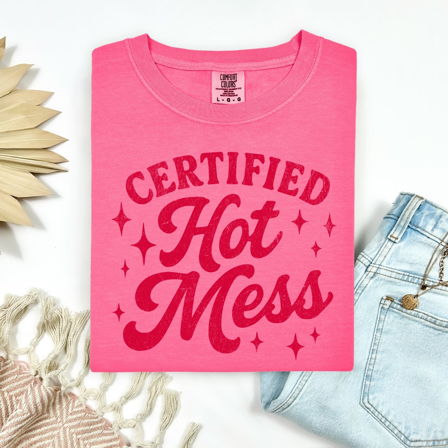 certified hot mess screen print transfer•